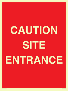 CAUTION SITE ENTRANCE